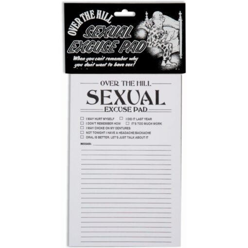 Over The Hill Sex Excuse Pad