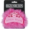 Birthday Princess Big Fun Button 1 Birthday Princess Big Fun Button