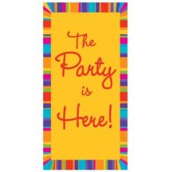 Door Sign "Party Is Here" 1CT