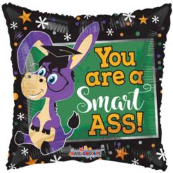 18" SQR You Are A Smart Ass Grad Foil Balloon